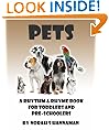 Pets (Rhythm & Rhyme Books for Toddlers and Pre-schoolers)