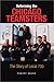 Reforming the Chicago Teamsters: The Story of Local 705