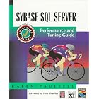 Click here to buy Sybase SQL Server: Performance and Tuning Guide : Sybase SQL... by  Karen Paulsell.