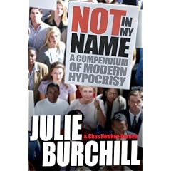 Not in My Name: A Compendium of Modern Hypocrisy