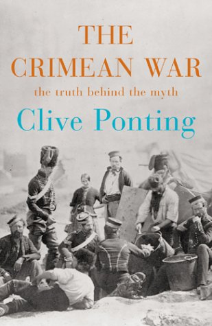 The Crimean War: The Story Behind the Myth