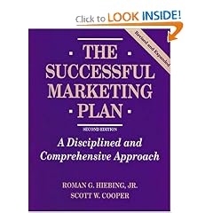 The Successful Marketing Plan: A Disciplined and Comprehensive Approach
