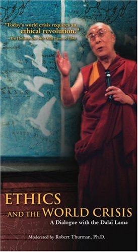 Ethics and the World Crisis - A Dialogue with the Dalai Lama [VHS]