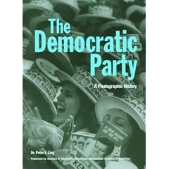 The Democratic Party: A Photographic History