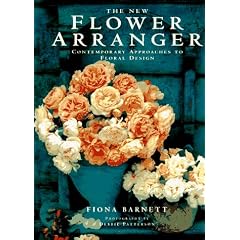 The New Flower Arranger: Contemporary Approaches to Floral Design