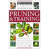 pruning and training eyewitness garden handbooks