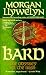 Bard: The Odyssey of the Irish (Celtic World of Morgan Llywelyn)