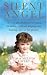 Book Silent Angel: The Joys and Challenges in Raising an Autistic Child
