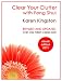 Clear Your Clutter with Feng Shui
