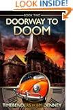 Doorway to Doom (A Timebenders Novel)