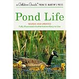 PondLife:RevisedandUpdated(AGoldenGuidefromSt.Martin'sPress)