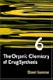 The Organic Chemistry of Drug Synthesis, Vol. 6