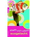 Ausgelacht