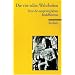 Die vier edlen Wahrheiten: Texte des urspr�nglichen Buddhismus