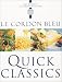 Books : Le Cordon Bleu: Quick Classics