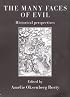 The Many Faces of Evil: Historical Perspectives