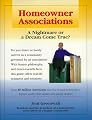 Homeowner Associations: A Nightmare or a Dream Come True?