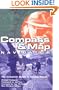 Compass & Map Navigator (rev): The Complete Guide to Staying Found