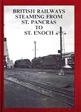 British Railways steaming from St. Pancras to St. Enoch