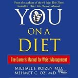 You: On a Diet: The Owner's Manual for Waist Management