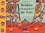 Boubou chasseur de lion
