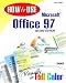 Book How to Use Microsoft Office 97: Visually in Full Color (How to Use)