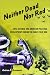 Neither Dead Nor Red: Civil Defense and American Political Development During the Early Cold War