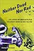 Neither Dead Nor Red: Civil Defense and American Political Development During the Early Cold War