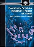 Pharmaceutical Formulation Development of Peptides and Proteins (The Taylor & Francis Series in Pharmaceutical Sciences)