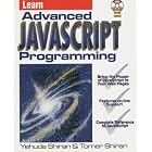 Click here to buy  Learn Advanced Javascript Programming  by Yehuda Shiran and Tomer Shiran.