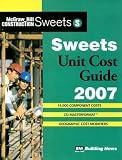 Sweets Unit Cost Guide 2007 (Mcgraw Hill Construction)