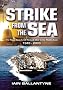 Strike from the Sea: The Royal Navy & United States Navy at War in the Middle East