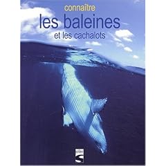Conna�tre les baleines et les cachalots