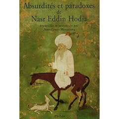 Absurdit�s et paradoxes de Nasr Eddin Hodja