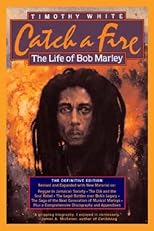 Catch a Fire: The Life of Bob Marley