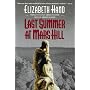 Last Summer at Mars Hill