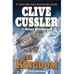 The Kingdom (A Fargo Adventure) - Clive Cussler, Grant Blackwood
