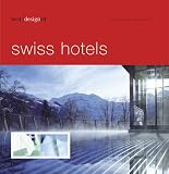 Produkt-Bild: best designed. swiss hotels