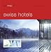 best designed. swiss hotels bei Bücher zum Namen: 51DRQ46VY5L._SL75_