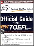 TOEFL iBT: The Official ETS Study Guide (McGraw-Hill's TOEFL iBT)