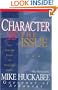 Character IS the Issue: How People with Integrity Can Revolutionize America