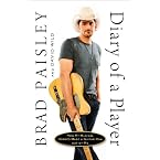 Brad Paisley Diary Of A Player Book