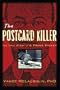 The Postcard Killer: The True Story of J. Frank Hickey