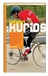 Radsport: kurios: Von Radprofis, die den Start verschliefen, bei der Tour de France von der Spitze aus in die falsche Richtung fuhren, und anderen Helden der Landstrasse