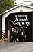 Guide to Amish Country: 3rd Edition