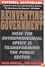 Reinventing Government : How the Entrepreneurial Spirit is Transforming the Public Sector (Plume)