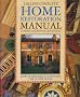 Collins Complete Home Restoration Manual: How to Restore and Maintain the Older House