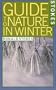 Stokes Guide to Nature in Winter