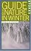 Stokes Guide to Nature in Winter