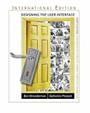 Designing the User Interface: Strategies for Effective Human-Computer Interaction